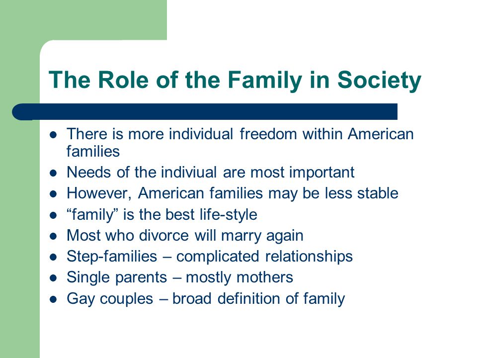 Why is Family important to society?